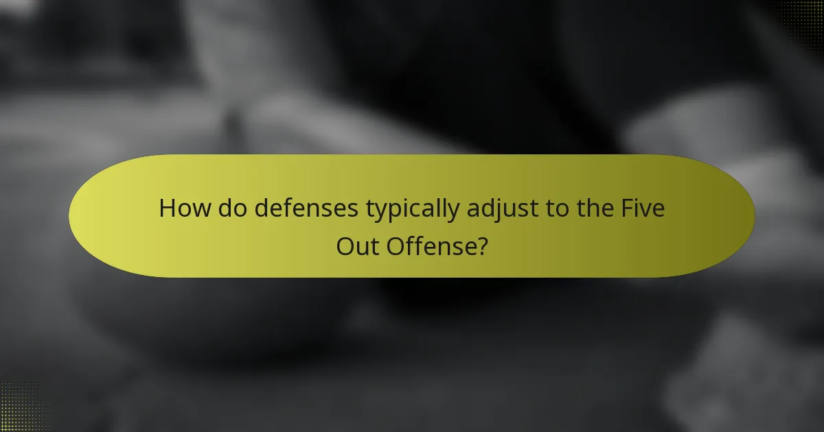How do defenses typically adjust to the Five Out Offense?